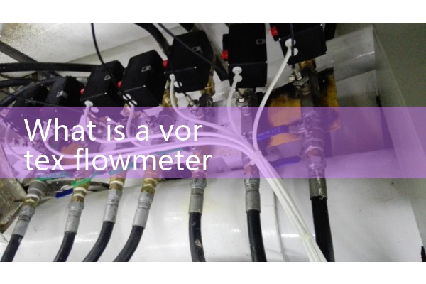What is a vortex flowmeter