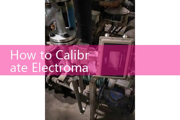 How to Calibrate Electromagnetic Flow Meter: Compare sensor readouts against a volumetric reference tank or a calibrated master transfer meter.