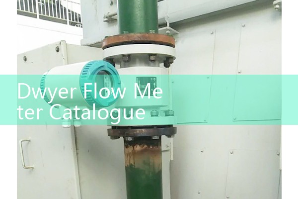 Dwyer Flow Meter Catalogue: Variable Area Rotameter Instrument Portfolios Sourcing